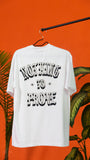 RTG "NOTHING TO PROVE" TEE - WHITE